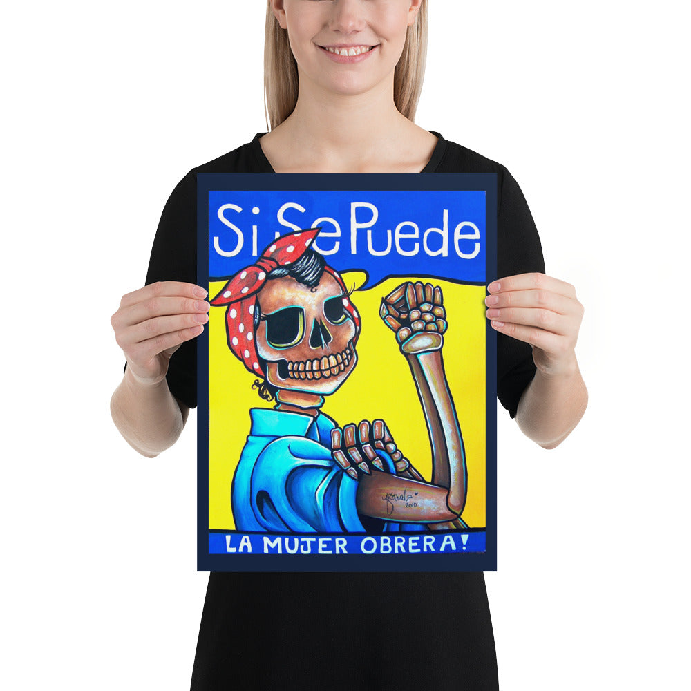 “Sí Se Puede” Poster